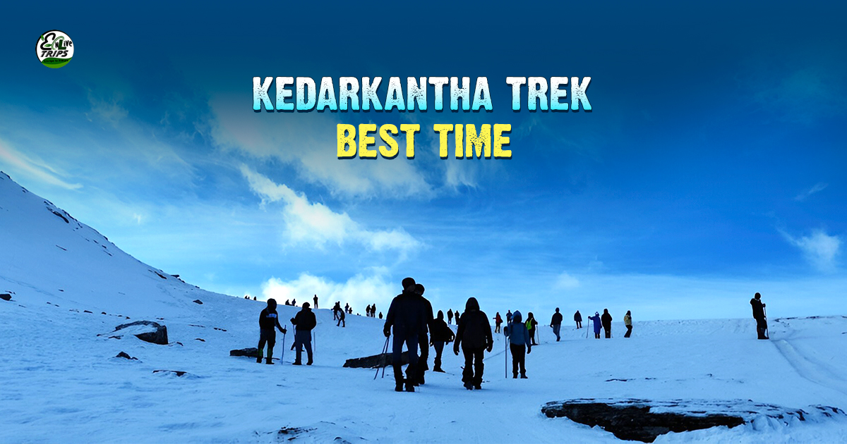 best time to visit kedarkantha 